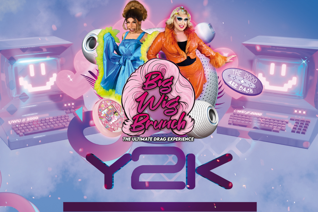 Big Wig Y2k Brunch The Ultimate Drag Experience Live Nation Philly